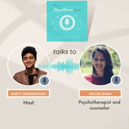 Nilom Shah || How Teens and Parents Can Deal With Post-Pandemic Anxiety - Ep. 01