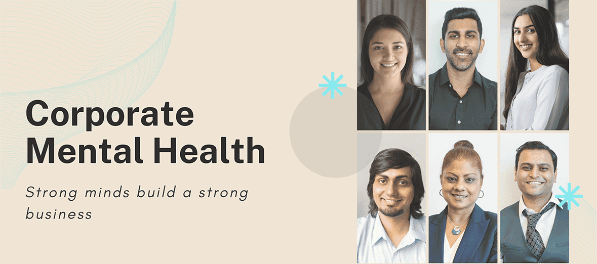 Corporate Mental Health - Strong minds build a strong business