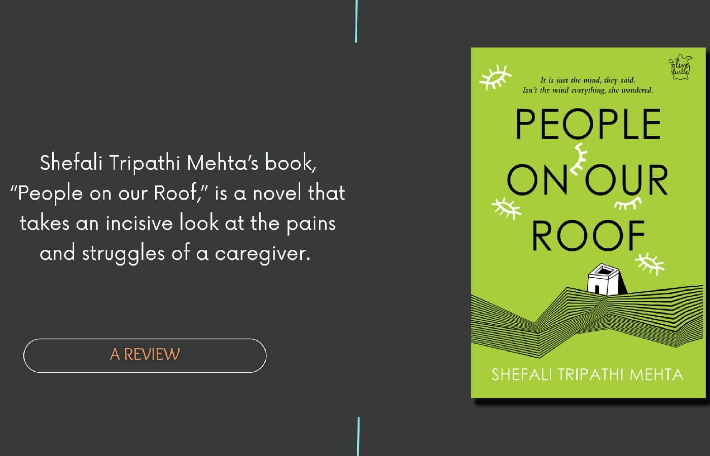 People On Our Roof by Shefali Tripathi Mehta – A story of stigma, love, and the life between