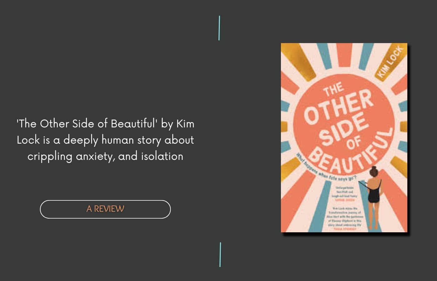 The Other Side of Beautiful by Kim Lock – A search for hope through anxiety and grief