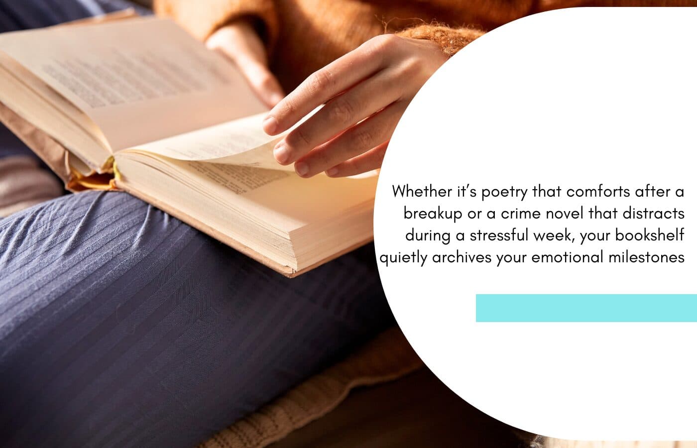 Your bookshelf might know your emotions better than you do