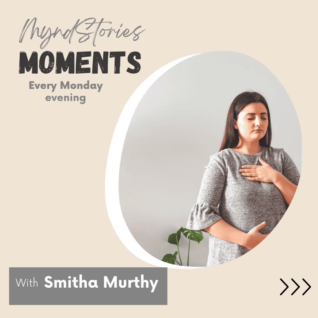 Moments with Smitha Murthy || Grounding techniques for anxiety